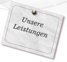 Unsere Leistungen