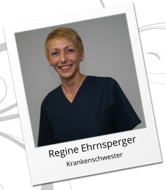 Regine Ehrnsperger Krankenschwester