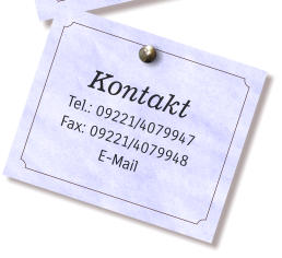 Kontakt Tel.: 09221/4079947 Fax: 09221/4079948 E-Mail